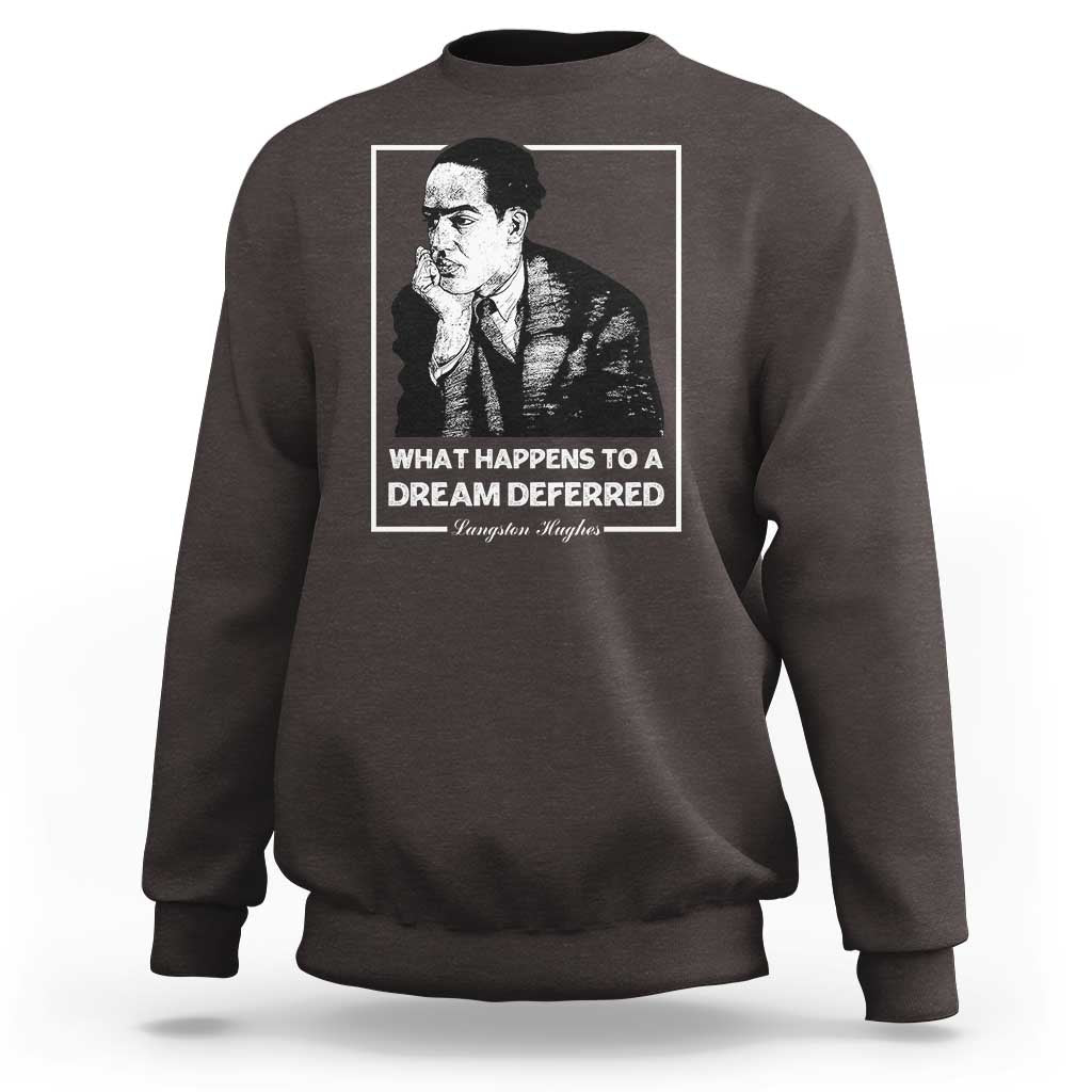 Langston Hughes Sweatshirt A Dream Deferred Harlem Renaissance Black History