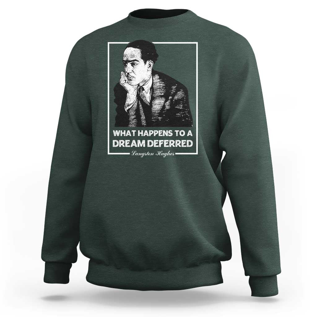 Langston Hughes Sweatshirt A Dream Deferred Harlem Renaissance Black History