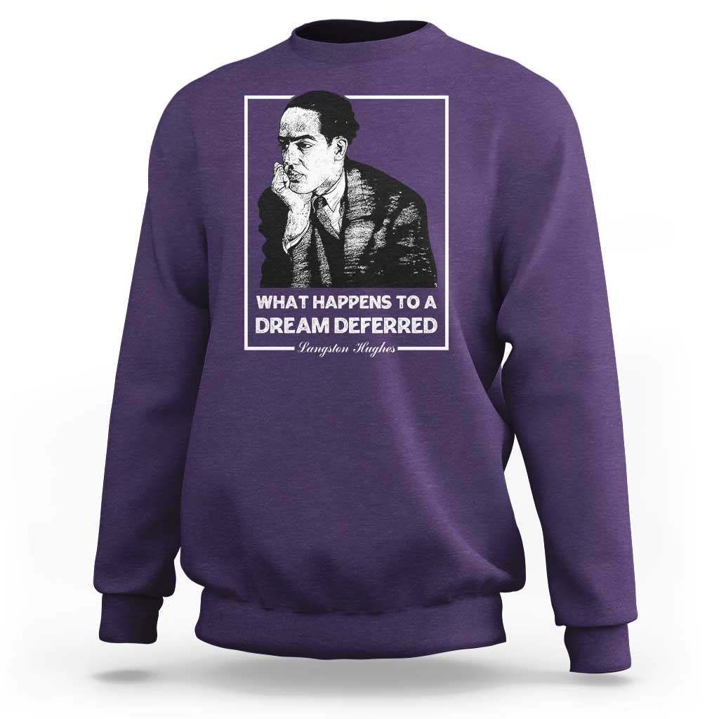 Langston Hughes Sweatshirt A Dream Deferred Harlem Renaissance Black History