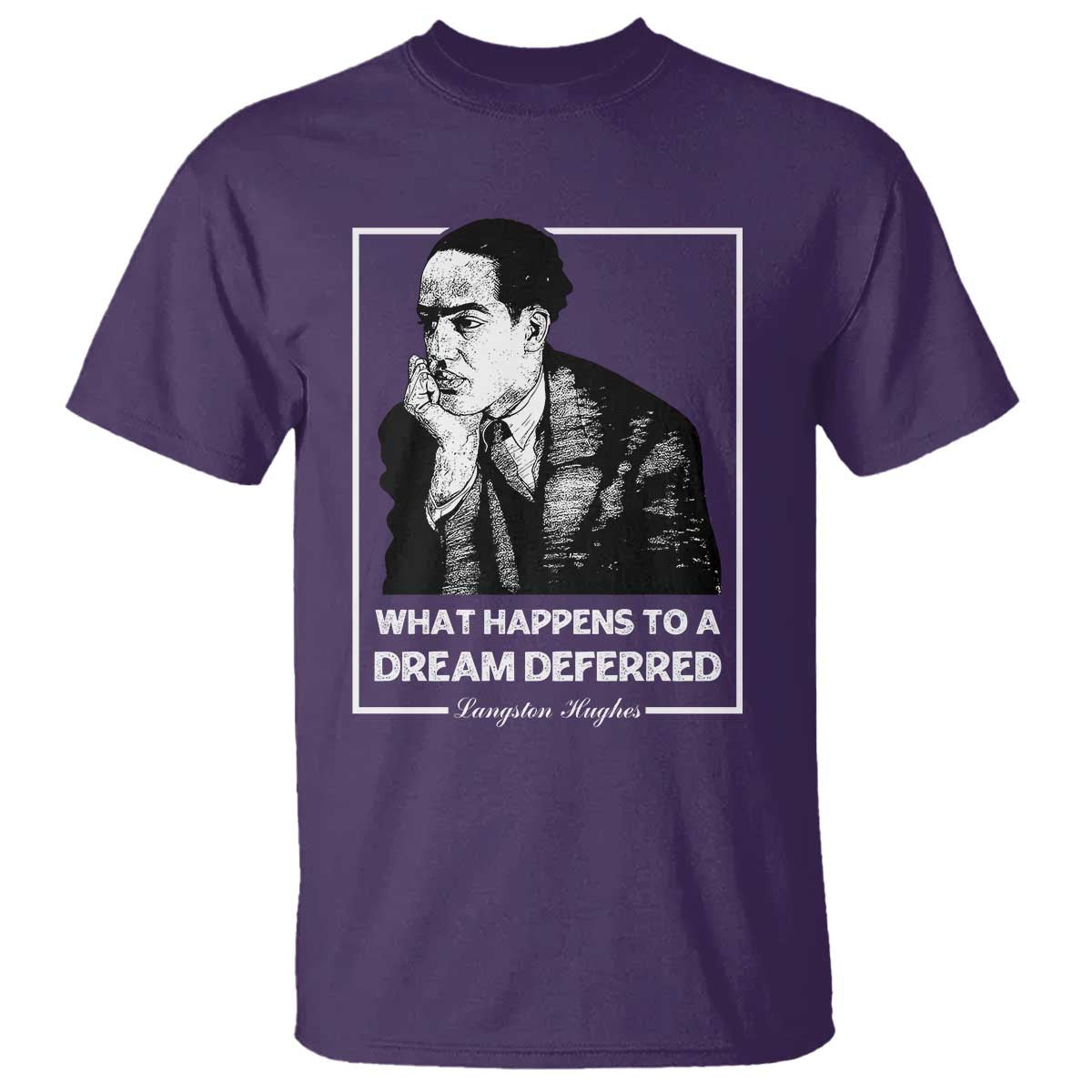 Langston Hughes T Shirt A Dream Deferred Harlem Renaissance Black History