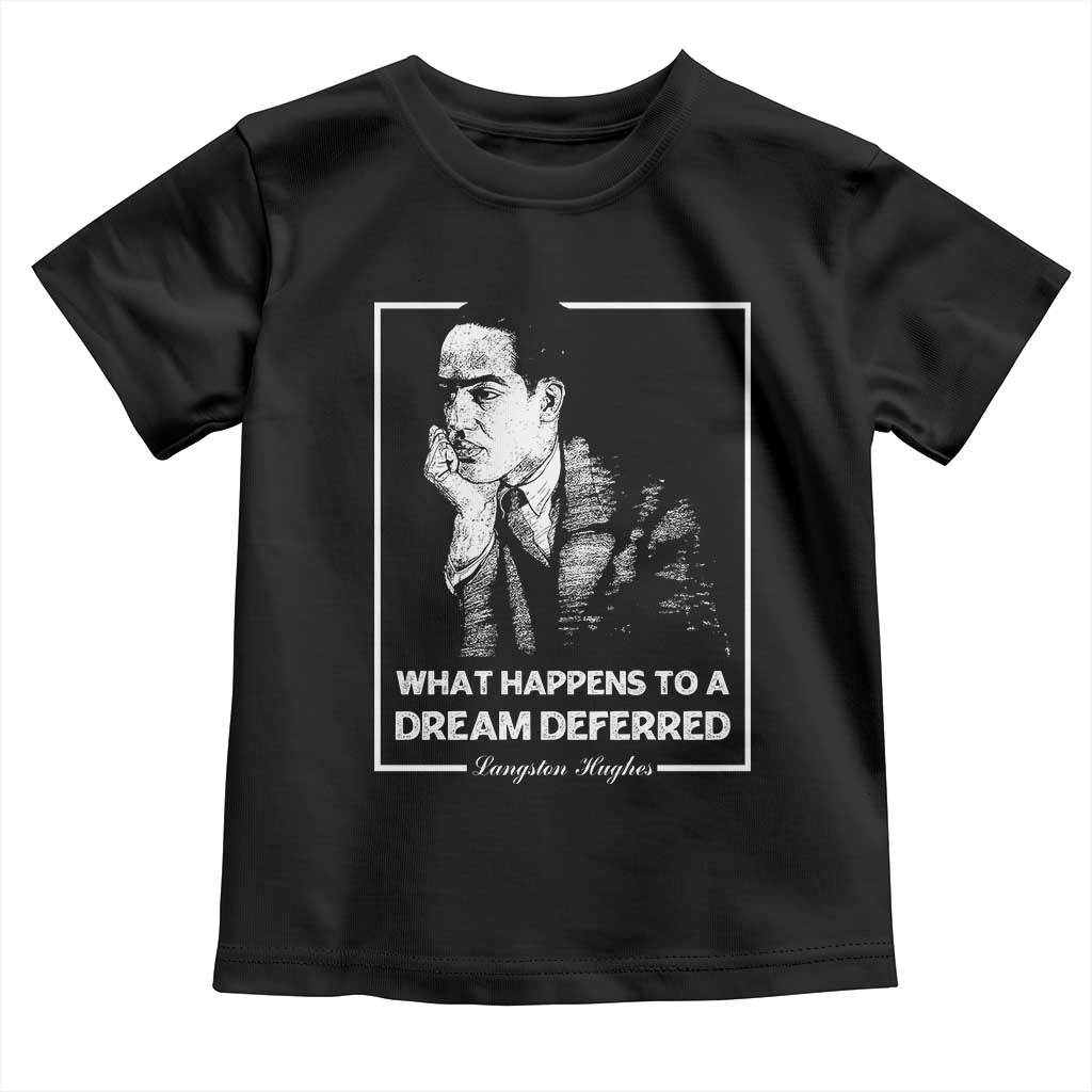 Langston Hughes Toddler T Shirt A Dream Deferred Harlem Renaissance Black History