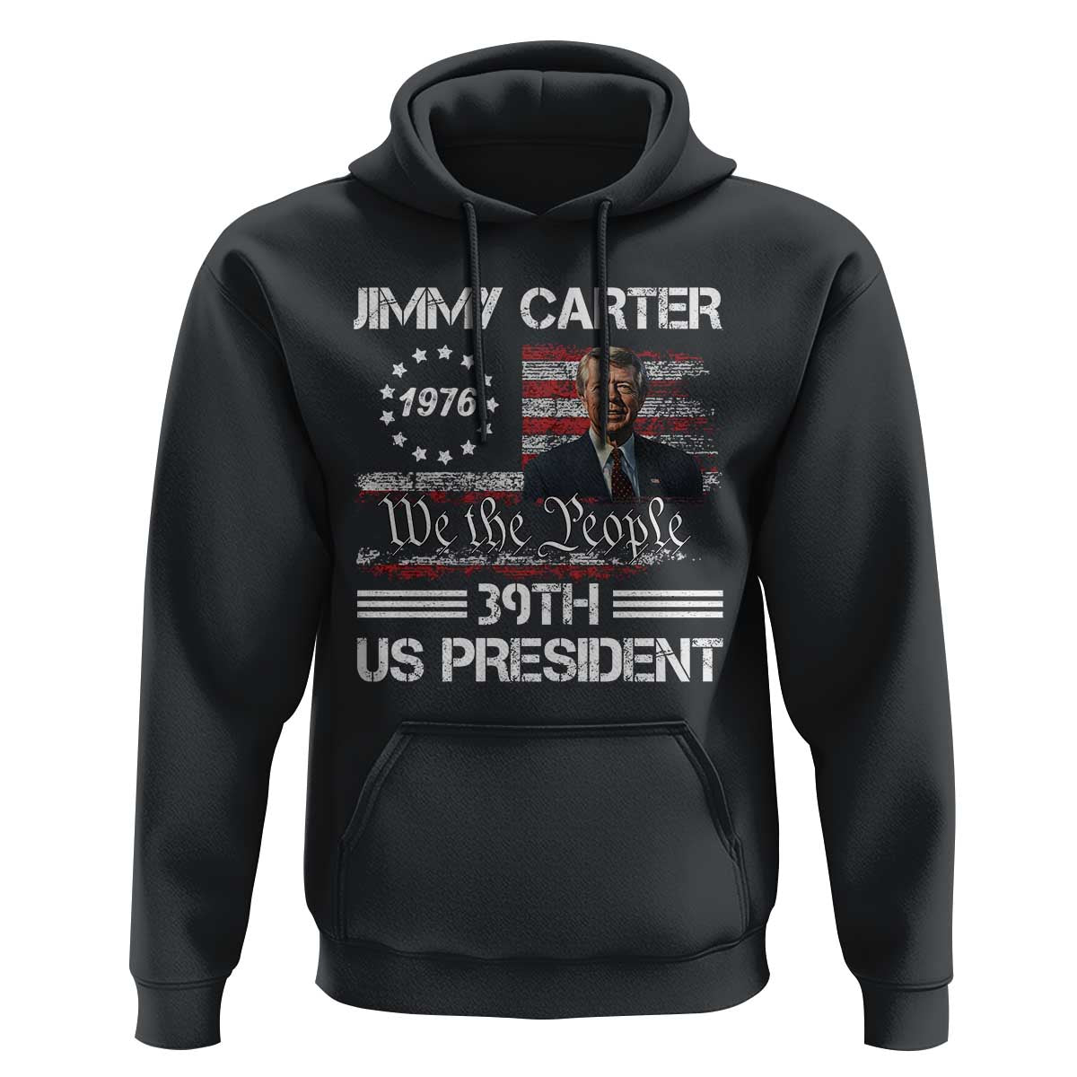 Jimmy Carter Hoodie 39th US President 1976 We The People American Flag