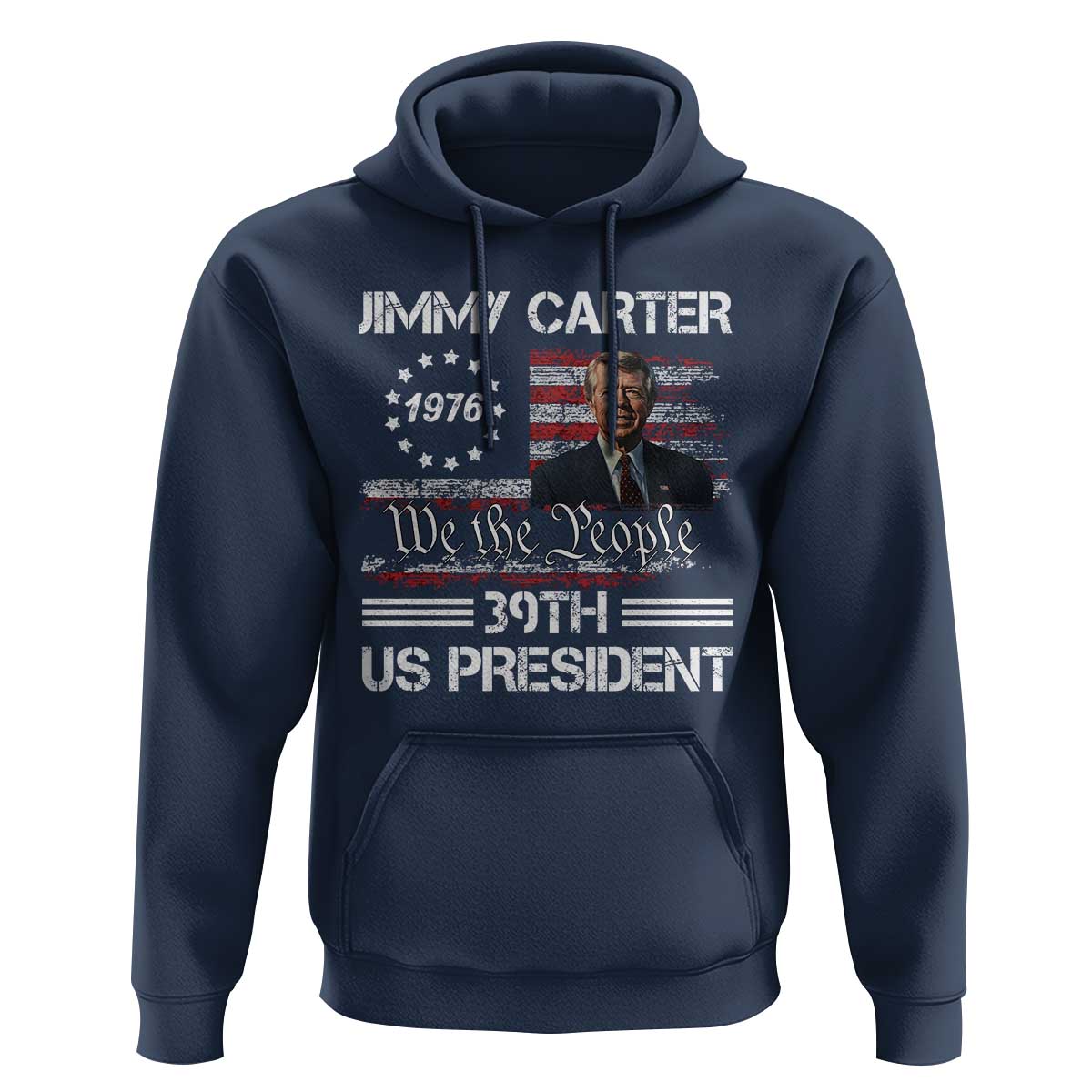 Jimmy Carter Hoodie 39th US President 1976 We The People American Flag