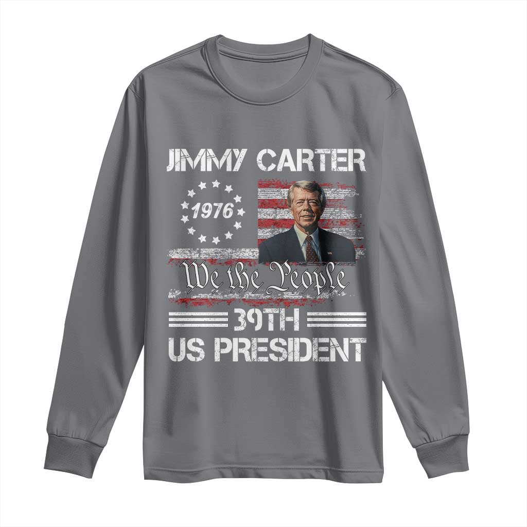 Jimmy Carter Long Sleeve Shirt 39th US President 1976 We The People American Flag
