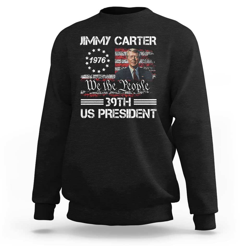 Jimmy Carter Sweatshirt 39th US President 1976 We The People American Flag