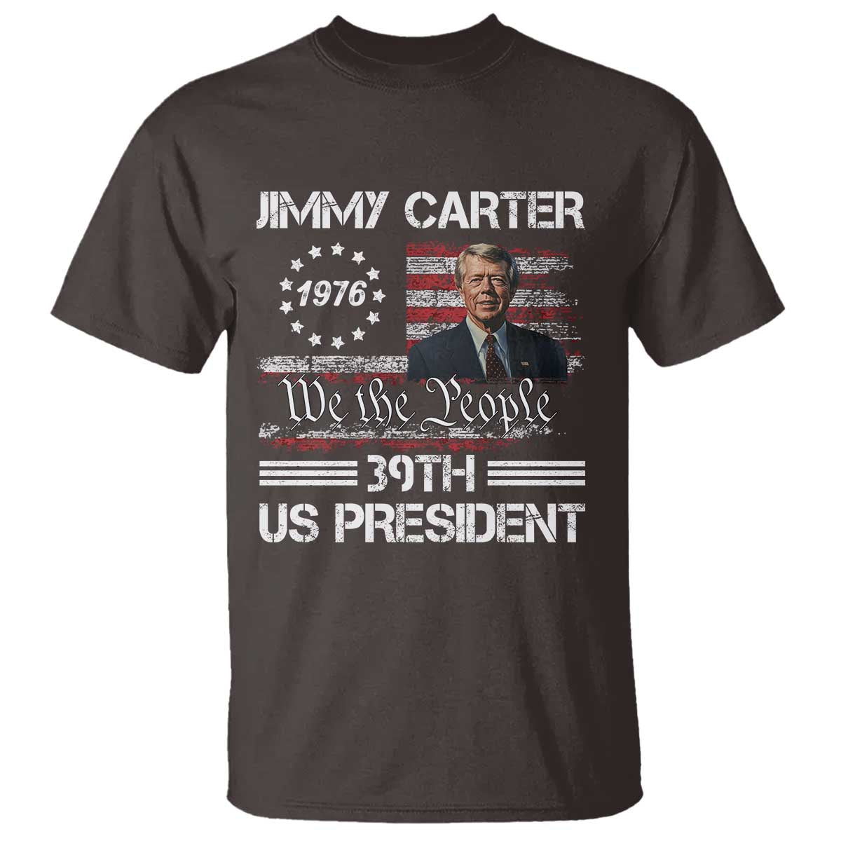 Jimmy Carter T Shirt 39th US President 1976 We The People American Flag