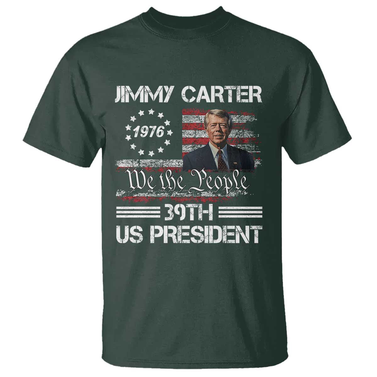 Jimmy Carter T Shirt 39th US President 1976 We The People American Flag