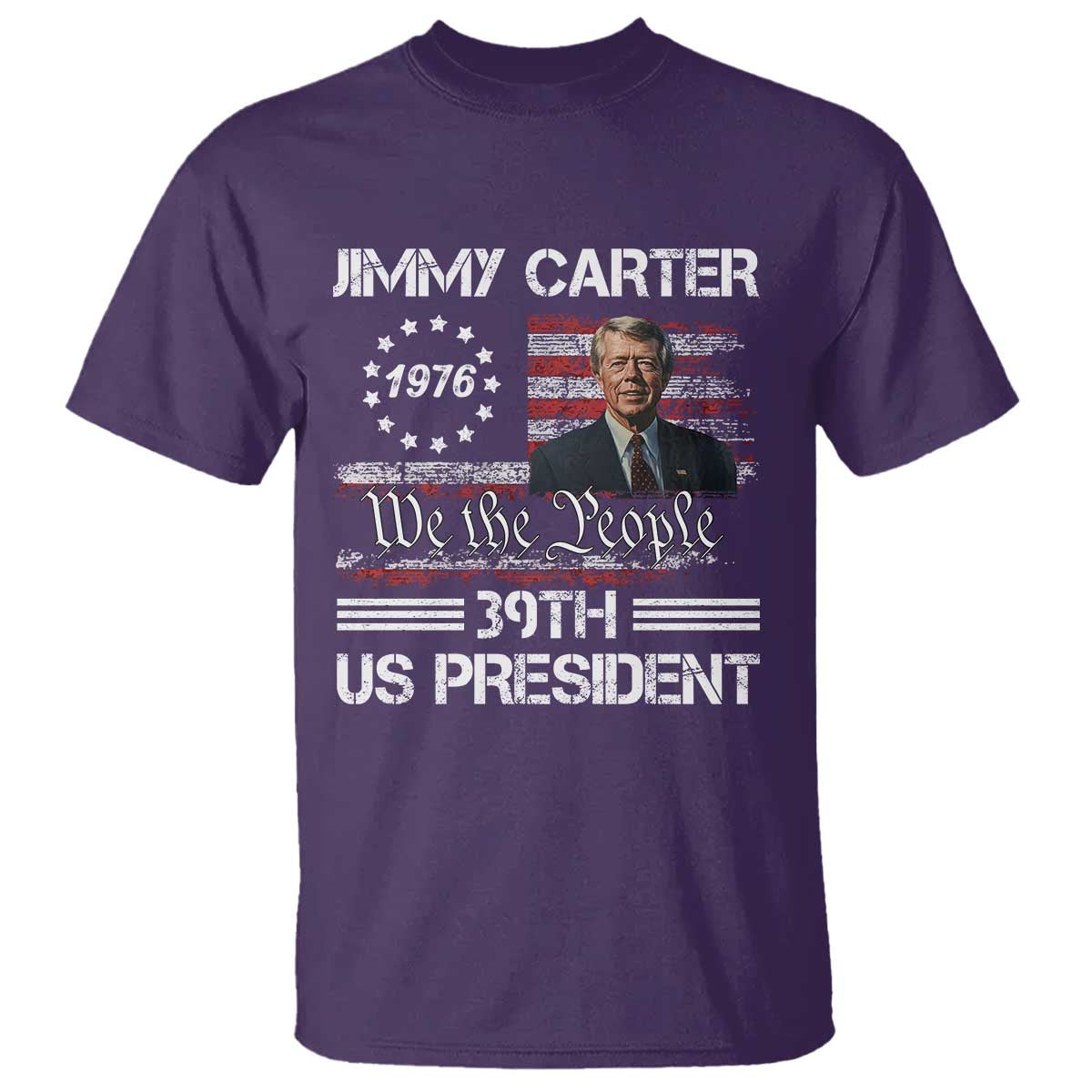 Jimmy Carter T Shirt 39th US President 1976 We The People American Flag