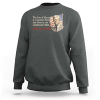 Jimmy Carter Quote Sweatshirt The Love Of Liberty Flows In Our American Veins