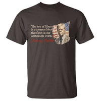 Jimmy Carter Quote T Shirt The Love Of Liberty Flows In Our American Veins