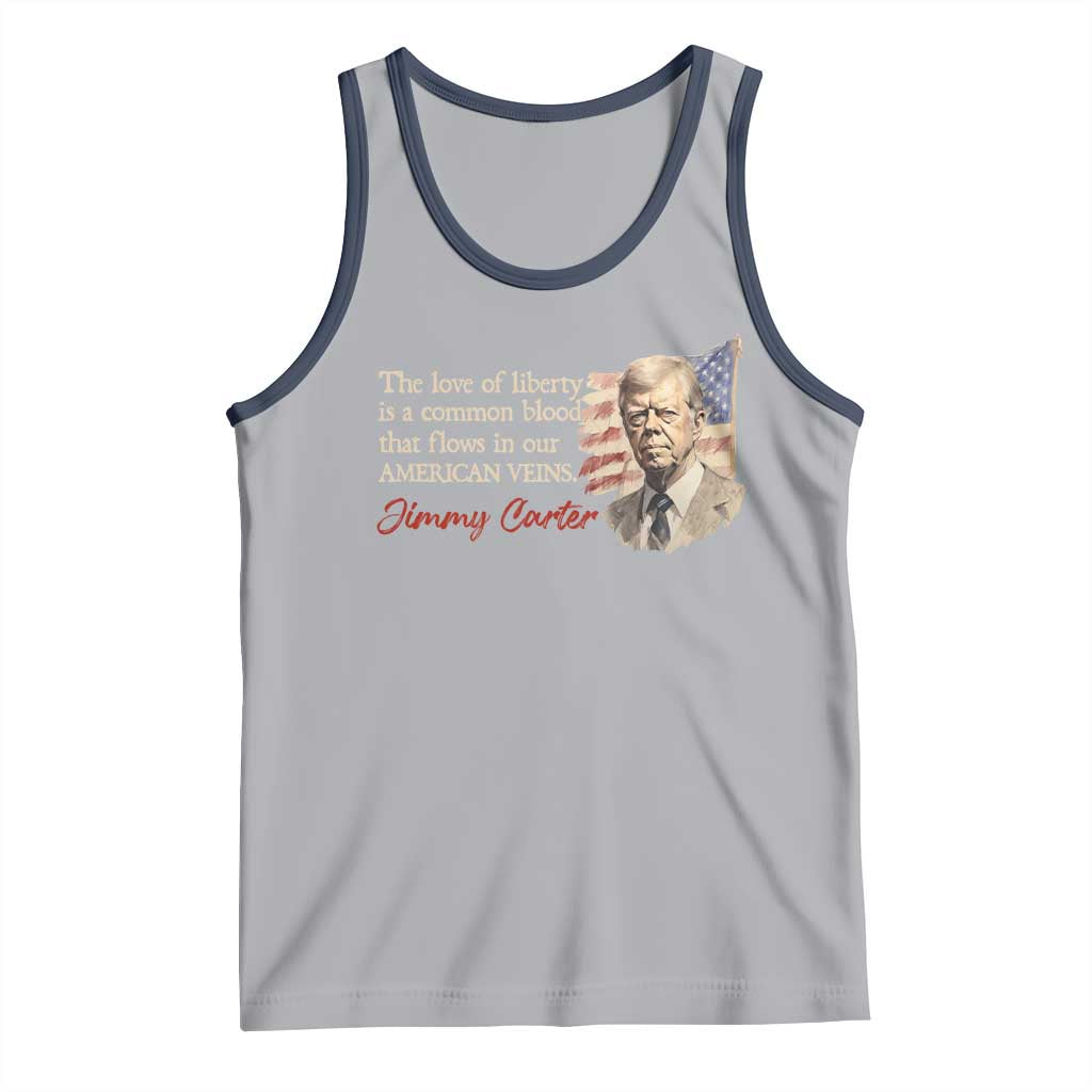 Jimmy Carter Quote Tank Top The Love Of Liberty Flows In Our American Veins
