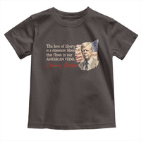 Jimmy Carter Quote Toddler T Shirt The Love Of Liberty Flows In Our American Veins