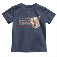 Jimmy Carter Quote Toddler T Shirt The Love Of Liberty Flows In Our American Veins