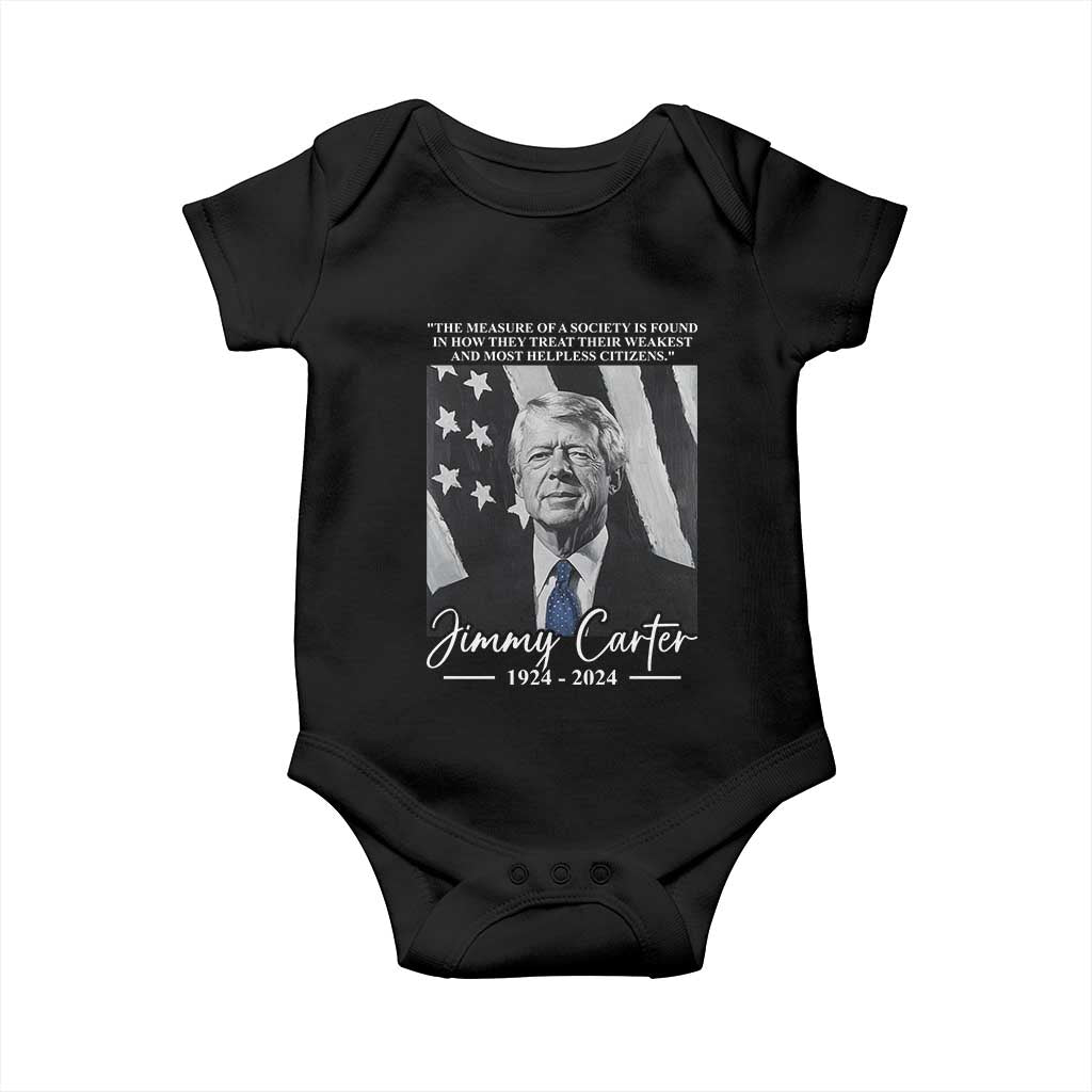 Jimmy Carter Quote Baby Onesie The Measure Of A Society