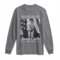Jimmy Carter Quote Long Sleeve Shirt The Measure Of A Society