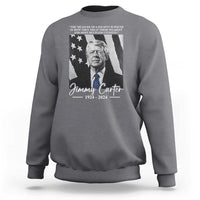 Jimmy Carter Quote Sweatshirt The Measure Of A Society