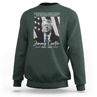 Jimmy Carter Quote Sweatshirt The Measure Of A Society