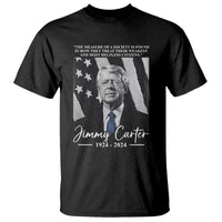 Jimmy Carter Quote T Shirt The Measure Of A Society