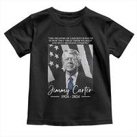 Jimmy Carter Quote Toddler T Shirt The Measure Of A Society