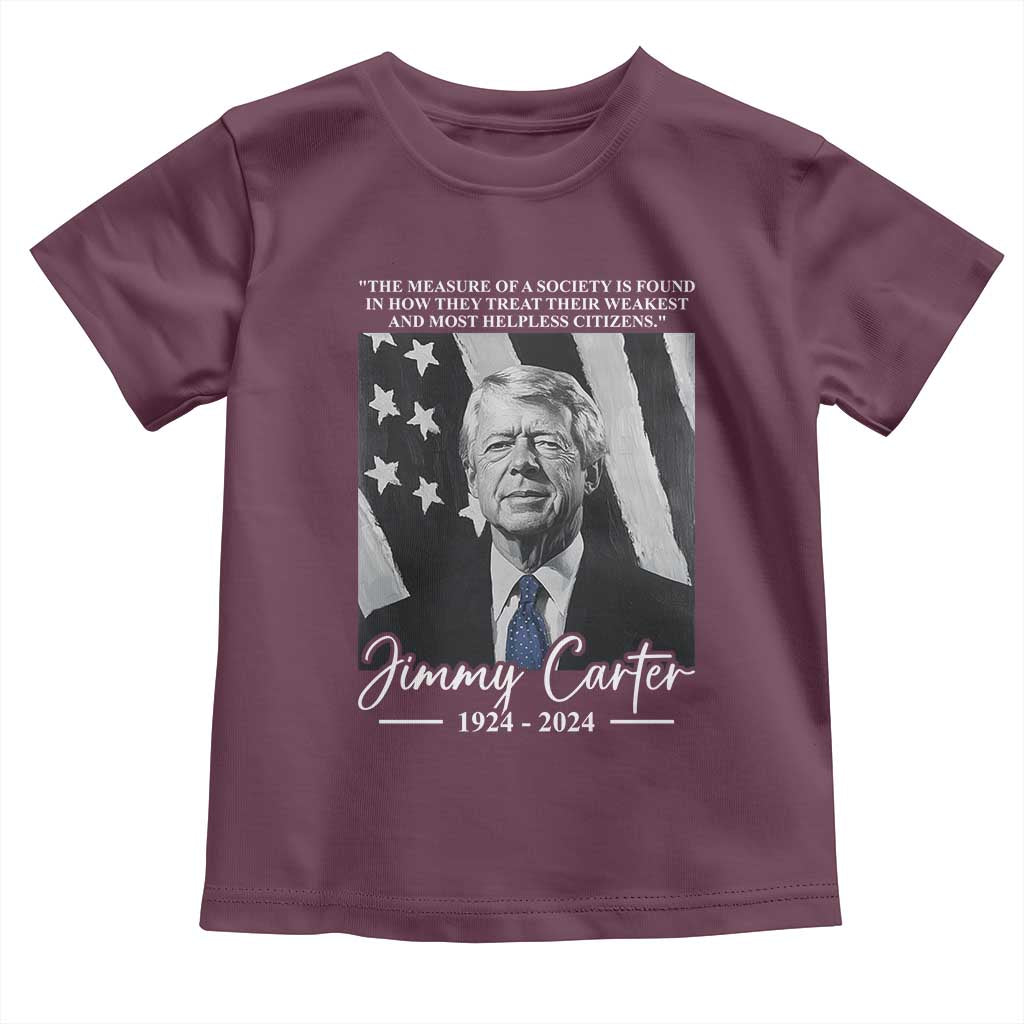 Jimmy Carter Quote Toddler T Shirt The Measure Of A Society