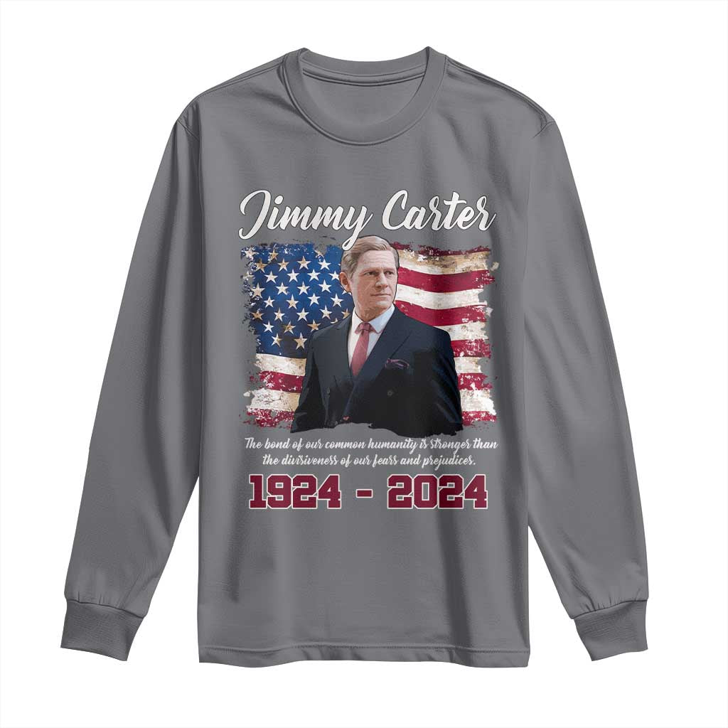 Jimmy Carter Long Sleeve Shirt A Legacys Of Peace And Humanitys