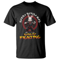 Easter Day T Shirt Every Bunny Was Kung Fu Fighting Funny Rabbit - Wonder Print Shop