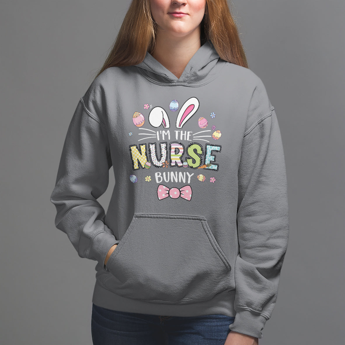 Easter Day Hoodie I'm The Nurse Bunny Nursing - Wonder Print Shop
