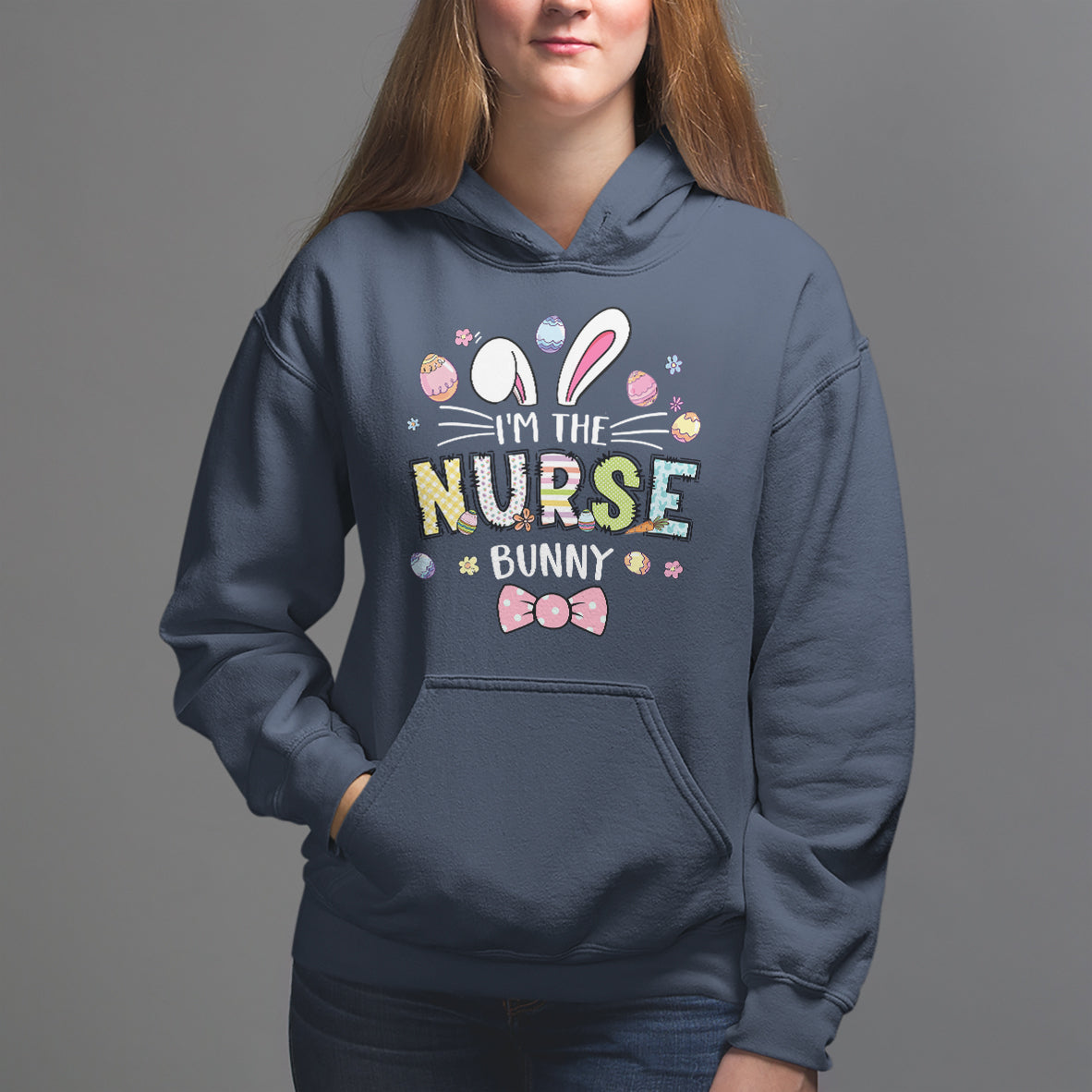Easter Day Hoodie I'm The Nurse Bunny Nursing - Wonder Print Shop