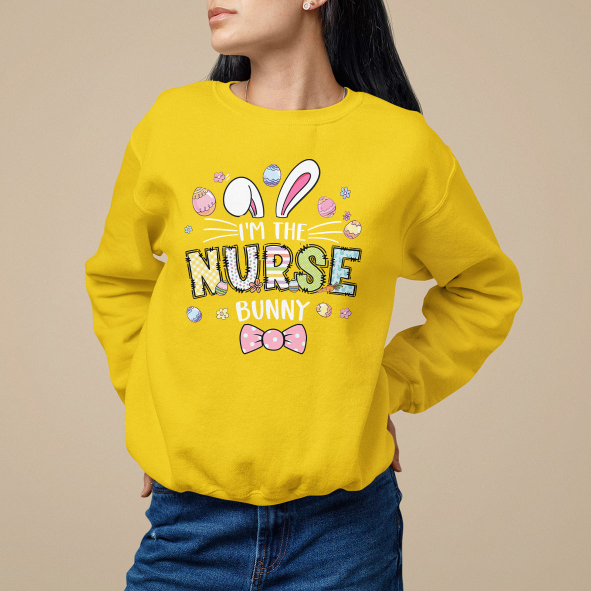 Easter Day Sweatshirt I'm The Nurse Bunny Nursing - Wonder Print Shop