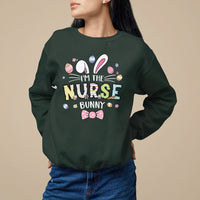 Easter Day Sweatshirt I'm The Nurse Bunny Nursing - Wonder Print Shop