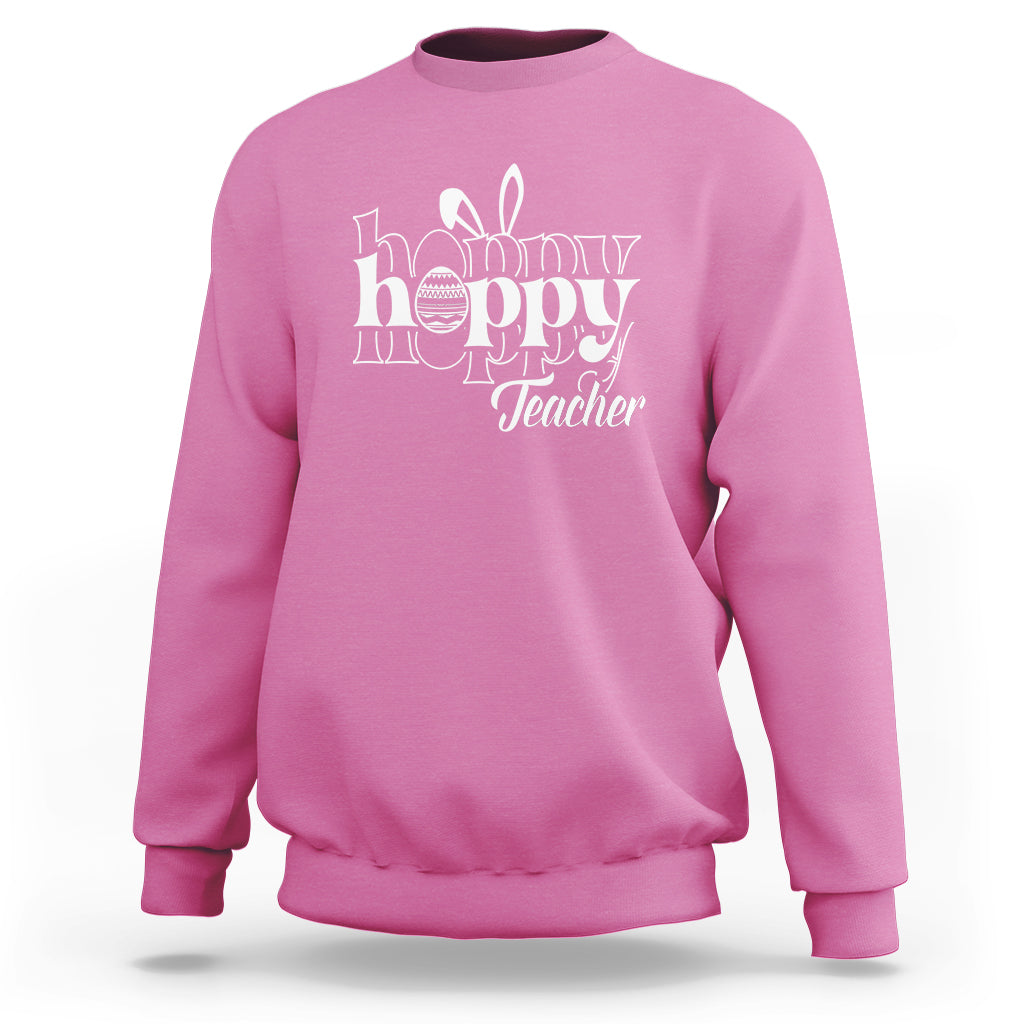 Easter Day Cute Hoppy Teacher Bunny Egg Sweatshirt - Wonder Print Shop