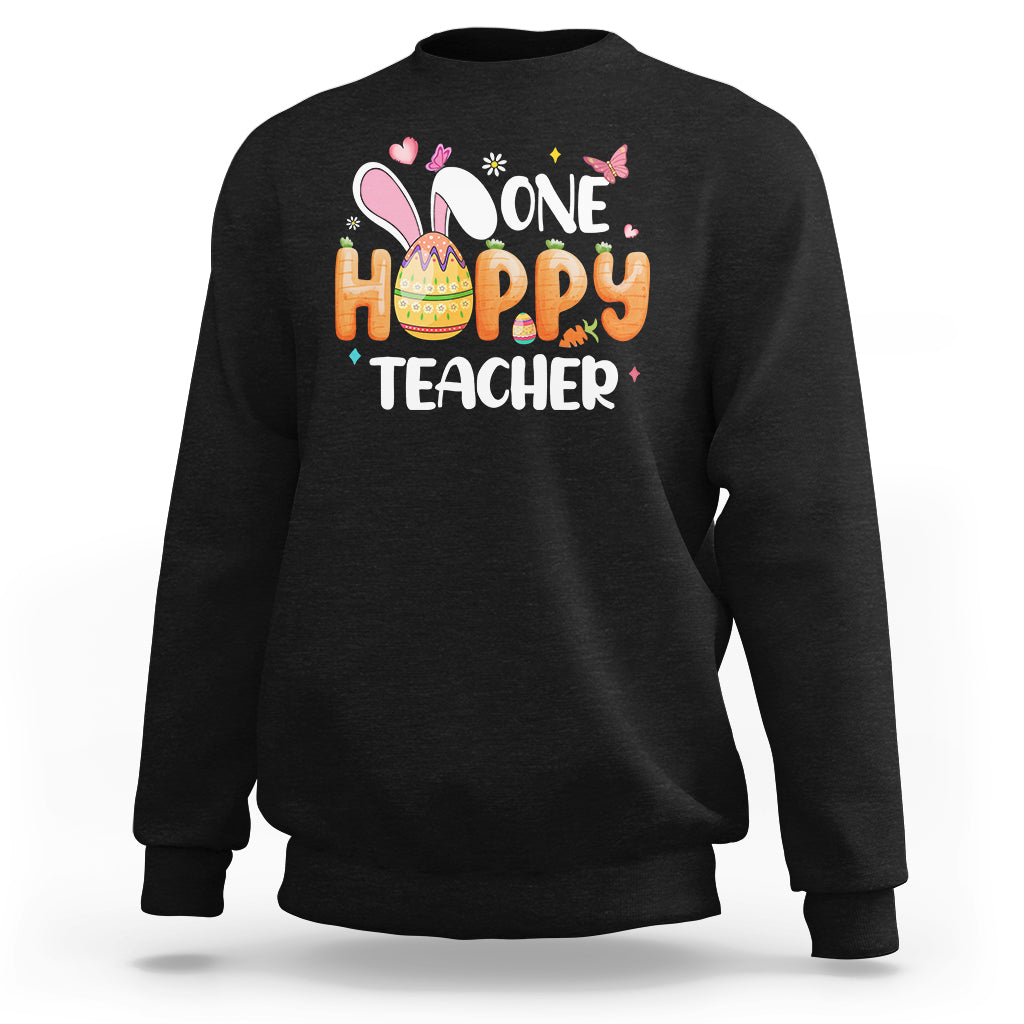 Easter Day Cute One Hoppy Teacher Bunny Carrot Sweatshirt - Wonder Print Shop