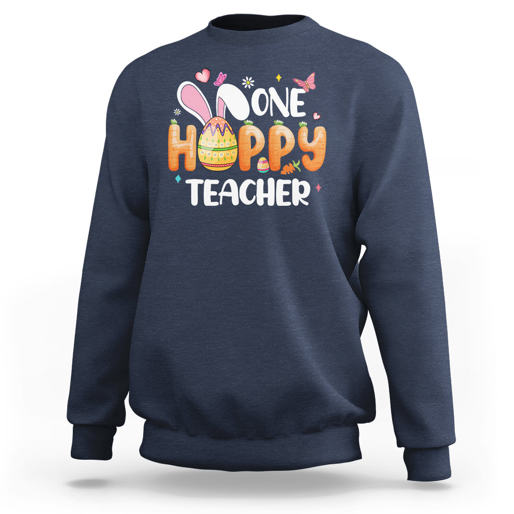 Easter Day Cute One Hoppy Teacher Bunny Carrot Sweatshirt - Wonder Print Shop