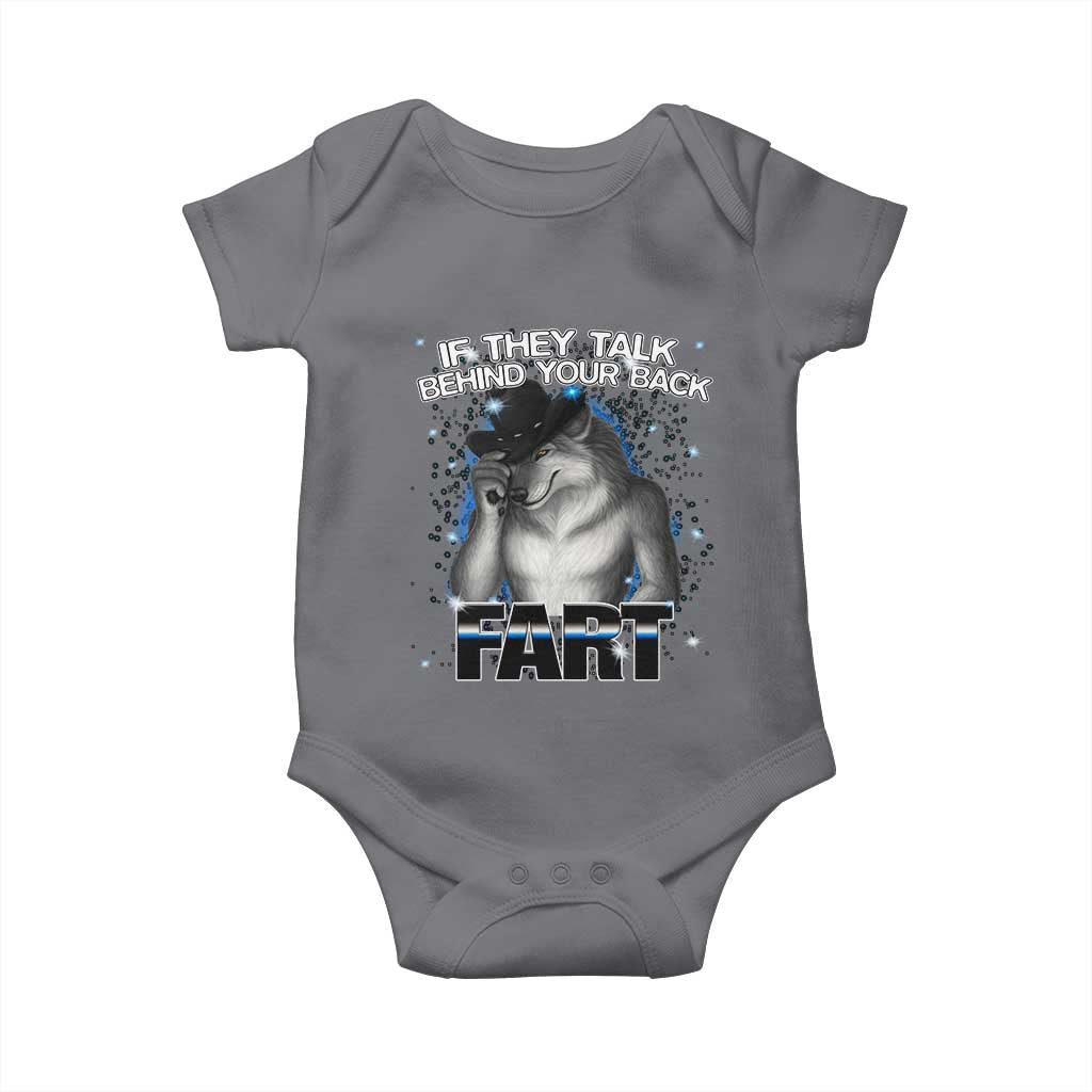 Funny Wolf Man If They Talk Behind Your Back Fart Baby Onesie