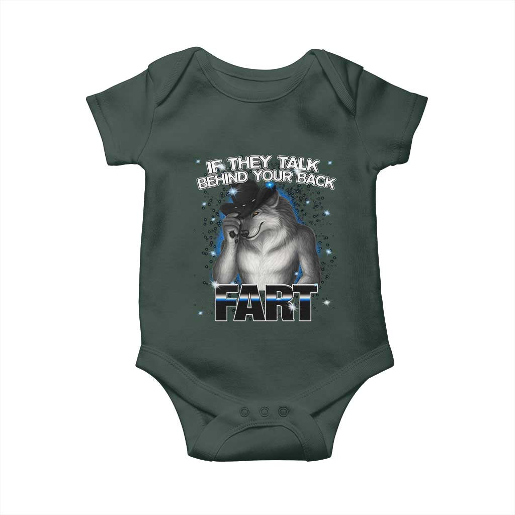 Funny Wolf Man If They Talk Behind Your Back Fart Baby Onesie