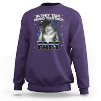 Funny Wolf Man If They Talk Behind Your Back Fart Sweatshirt - Wonder Print Shop