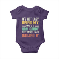 Funny Husband Baby Onesie It's Not Easy Being My Wife's Arm Candy