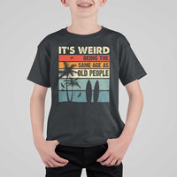 Funny It's Weird Being The Same Age As Old People T Shirt For Kid Birthday Retro Beach - Wonder Print Shop