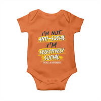 Funny Introvert Baby Onesie I'm Not Anti Social I'm Selectively Social