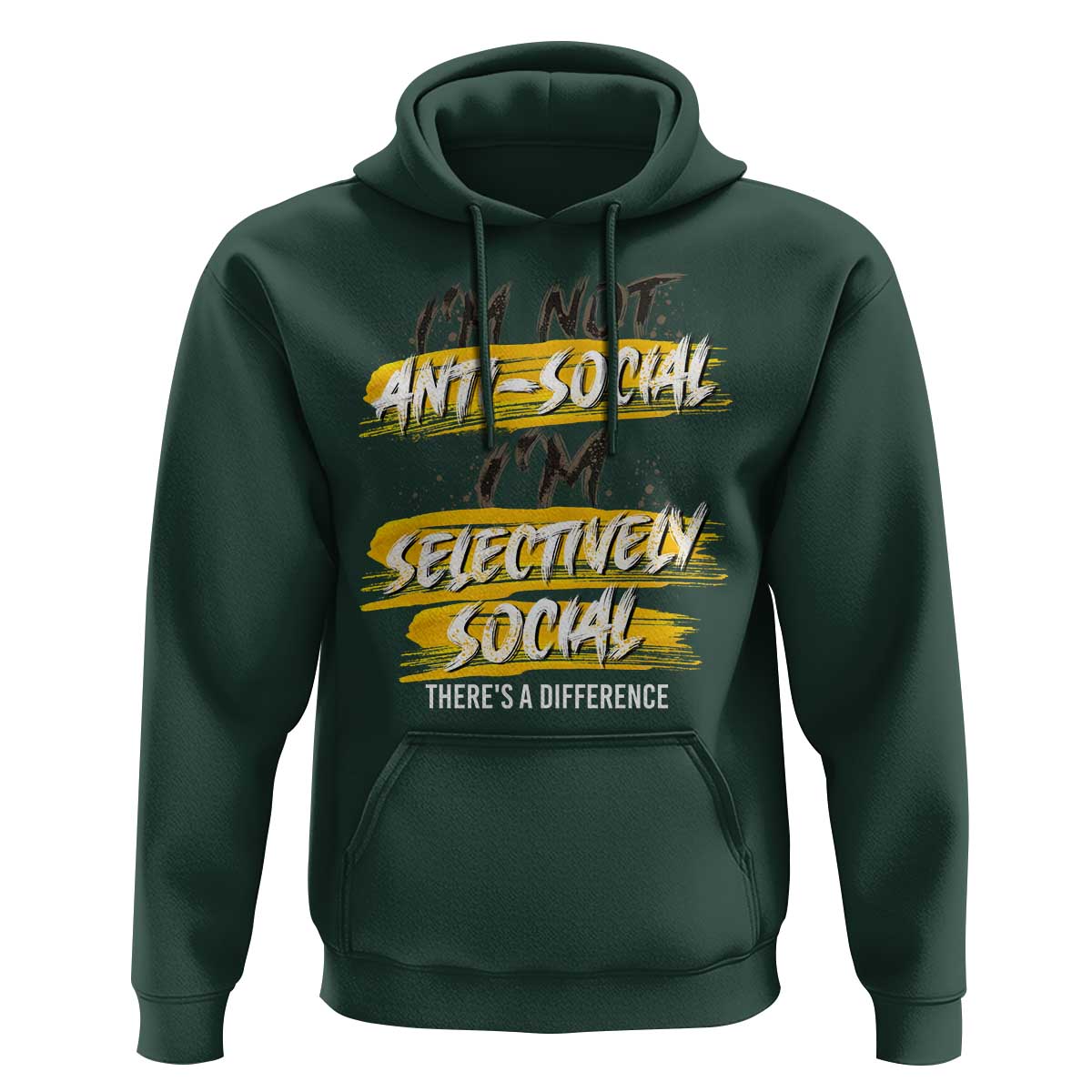 Funny Introvert Hoodie I'm Not Anti Social I'm Selectively Social