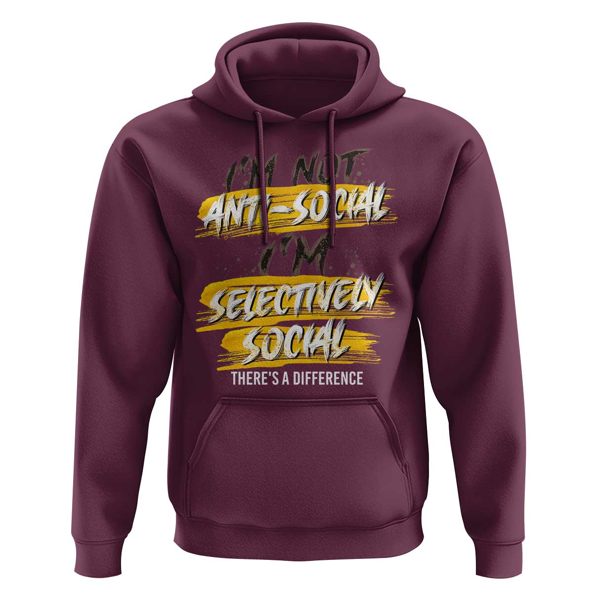 Funny Introvert Hoodie I'm Not Anti Social I'm Selectively Social