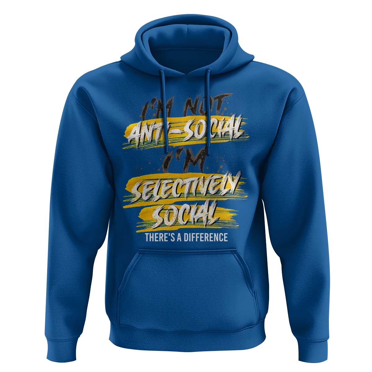 Funny Introvert Hoodie I'm Not Anti Social I'm Selectively Social