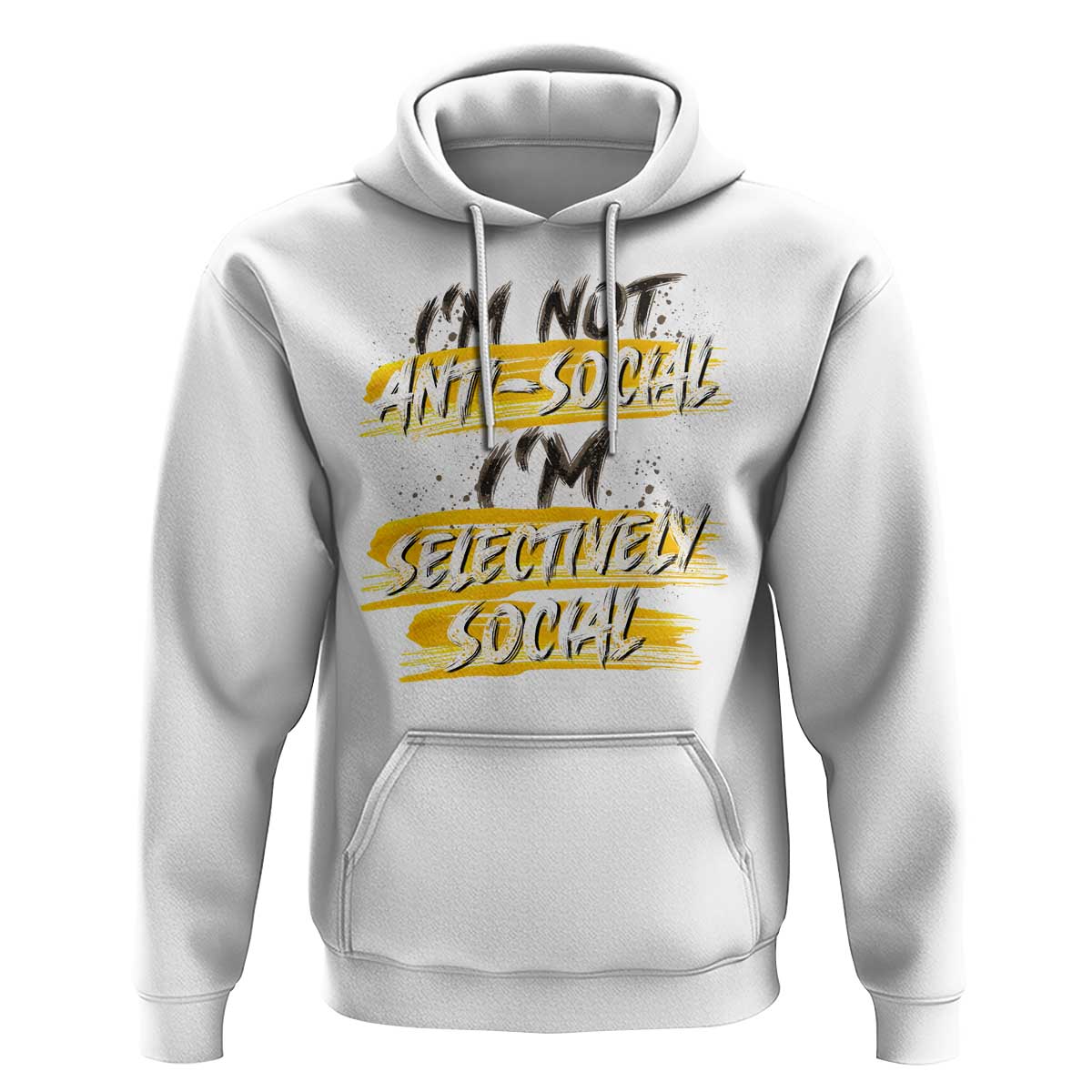 Funny Introvert Hoodie I'm Not Anti Social I'm Selectively Social