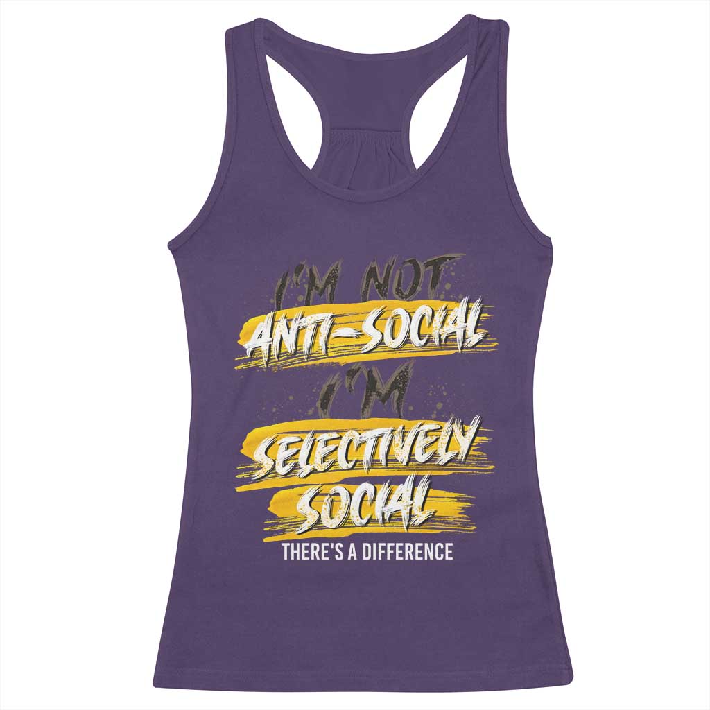 Funny Introvert Racerback Tank Top I'm Not Anti Social I'm Selectively Social