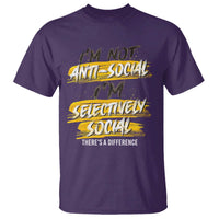 Funny Introvert T Shirt I'm Not Anti Social I'm Selectively Social - Wonder Print Shop