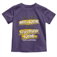 Funny Introvert Toddler T Shirt I'm Not Anti Social I'm Selectively Social