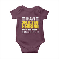 Funny Introvert Baby Onesie Selective Hearing Sorry