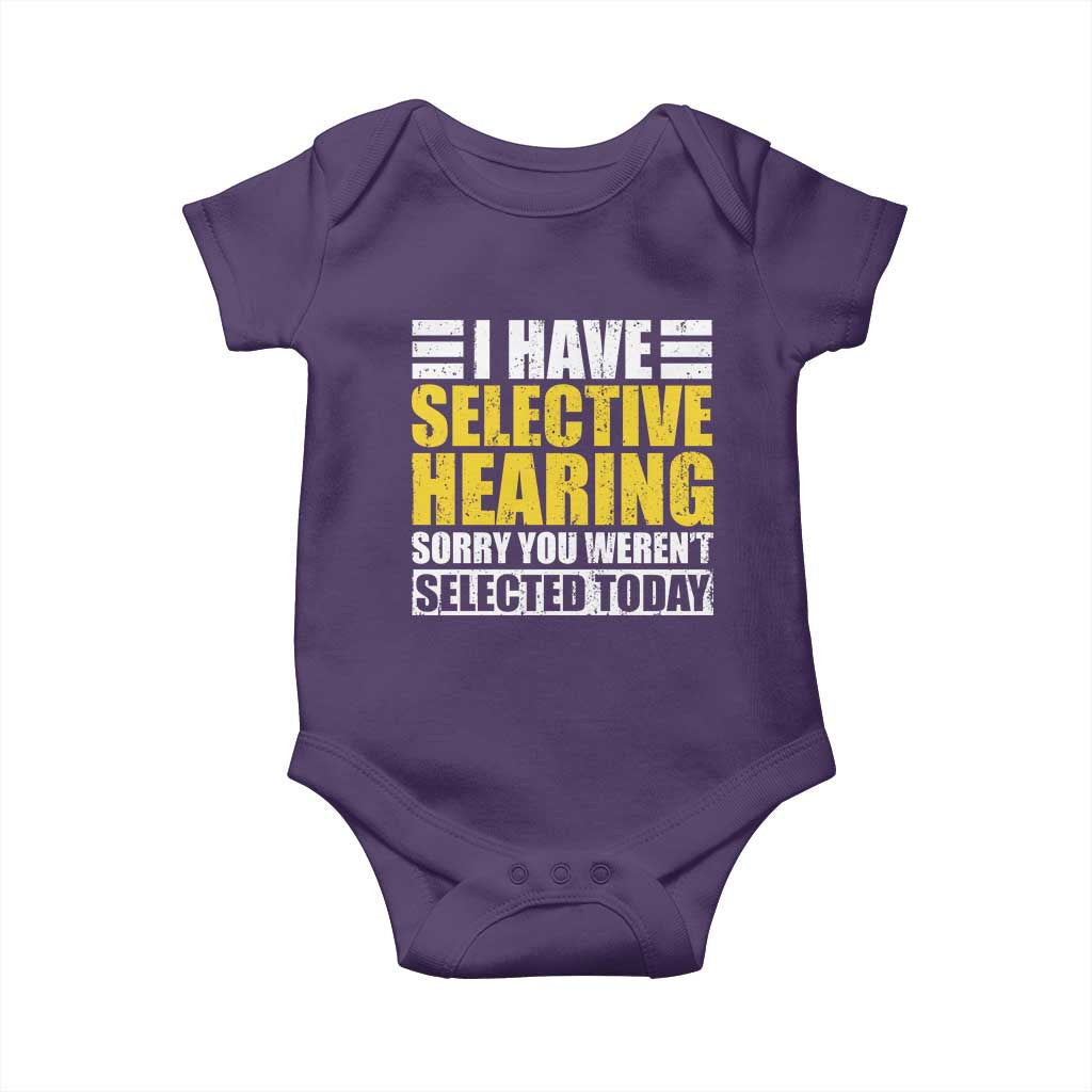 Funny Introvert Baby Onesie Selective Hearing Sorry