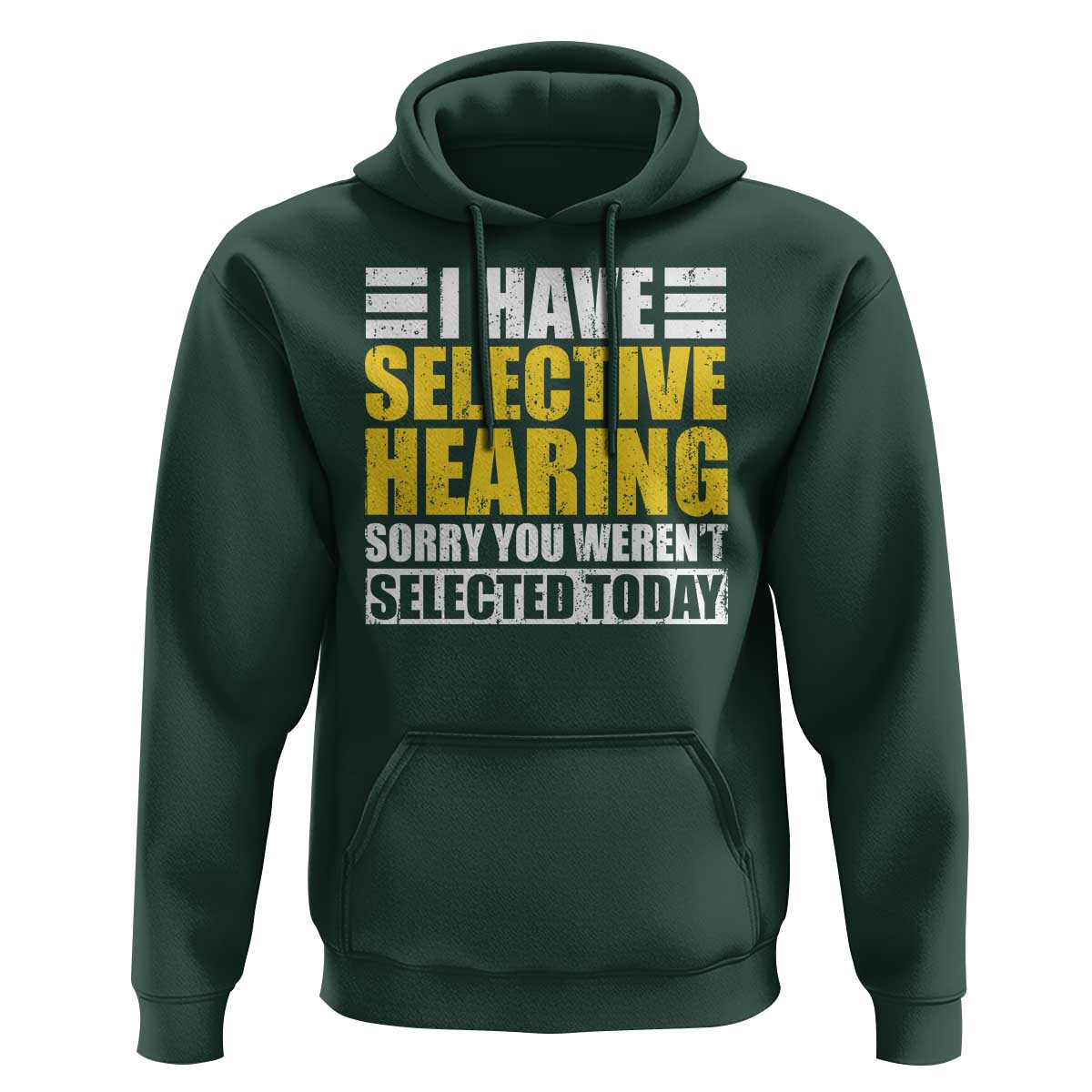 Funny Introvert Hoodie Selective Hearing Sorry
