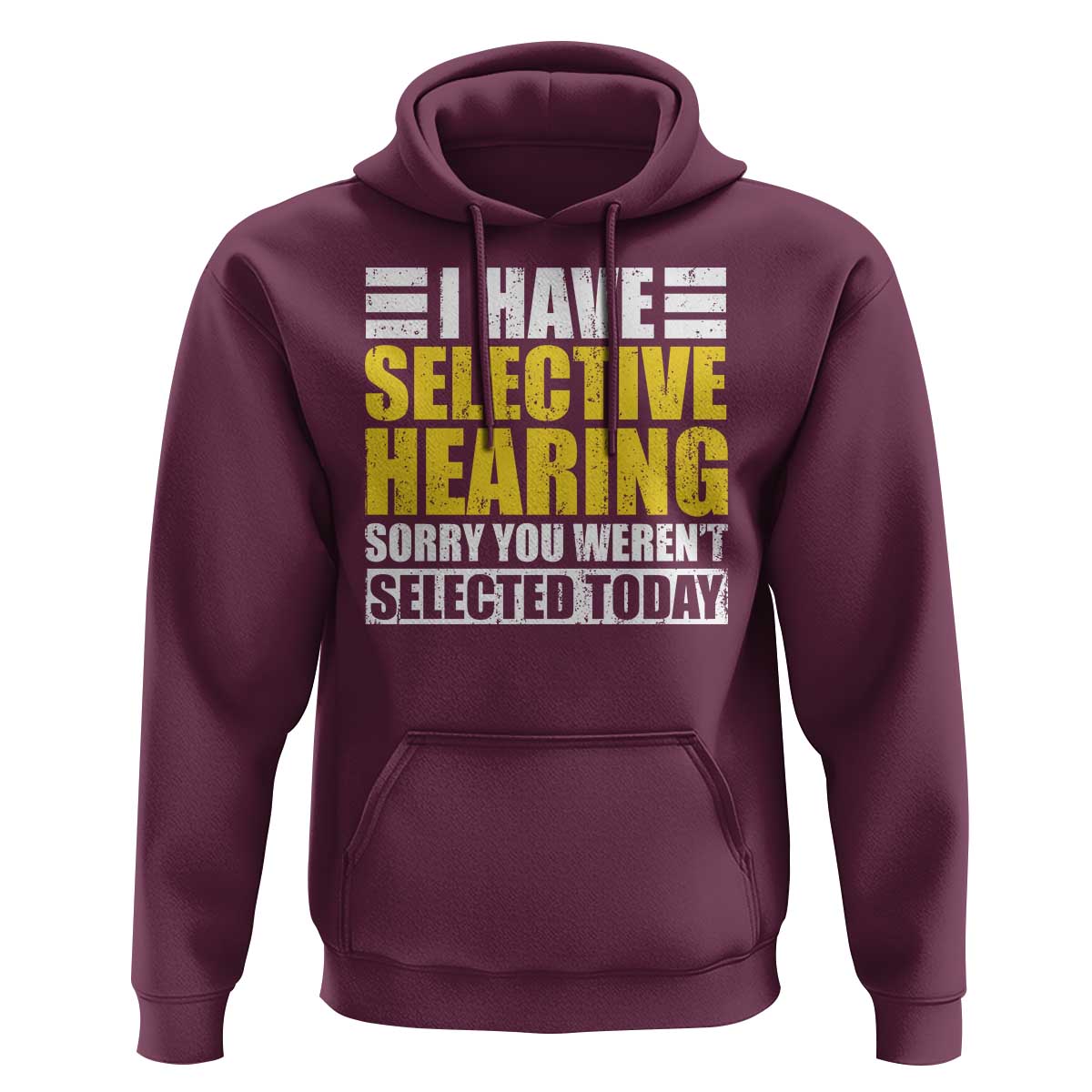 Funny Introvert Hoodie Selective Hearing Sorry
